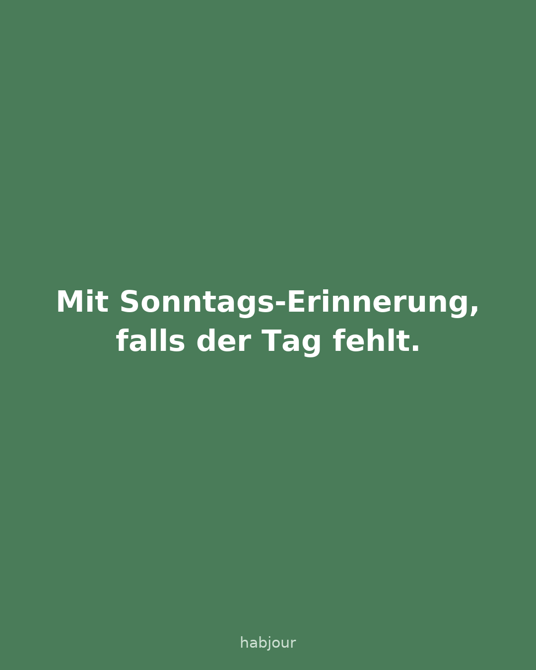 Karte 5 von 6: Mit Sonntags-Erinnerung, falls der Tag fehlt. Karussell mit sechs Karten.