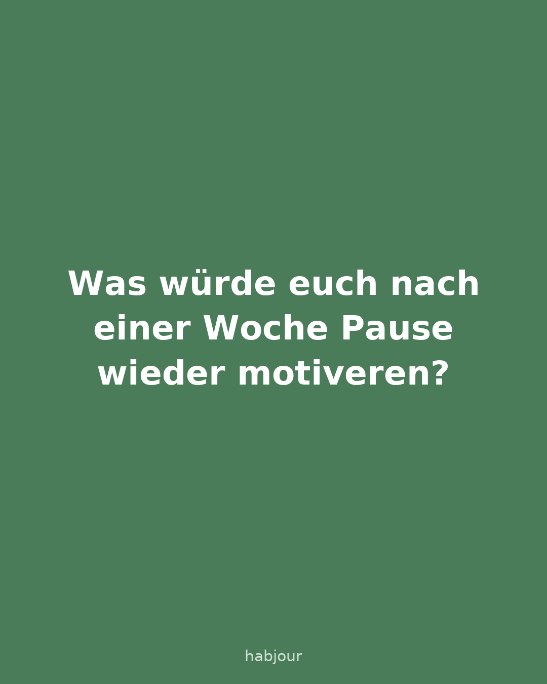 Karte 4 von 4: Was würde euch nach einer Woche Pause wieder motiveren?. Karussell mit sechs Karten.
