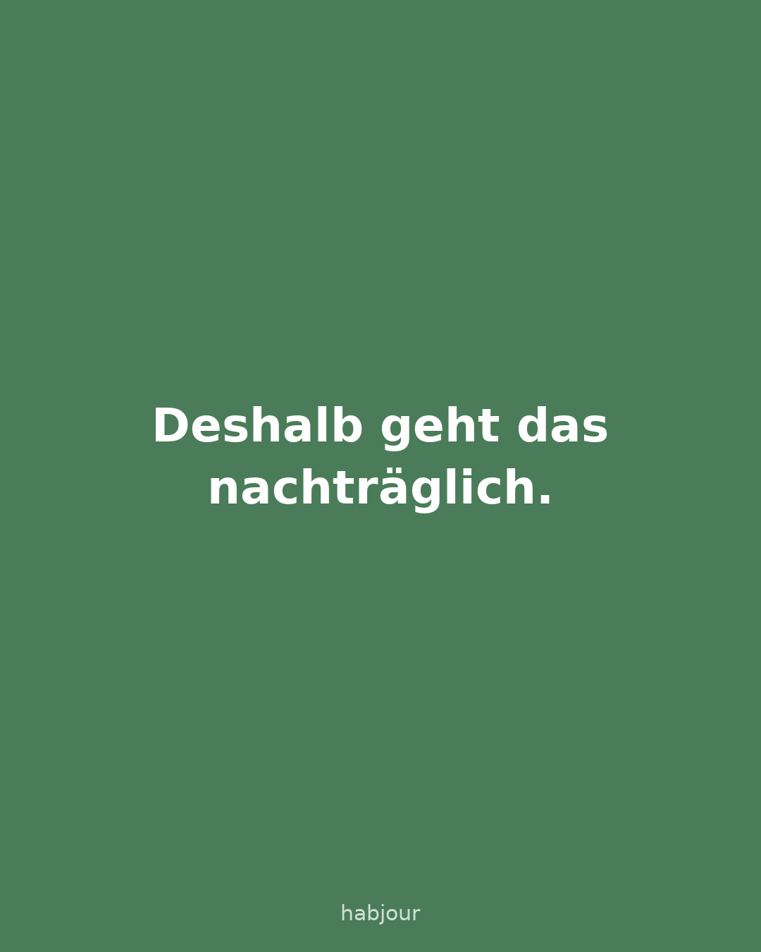 Karte 3 von 5: Deshalb geht das nachträglich. Karussell mit fünf Karten: 1.