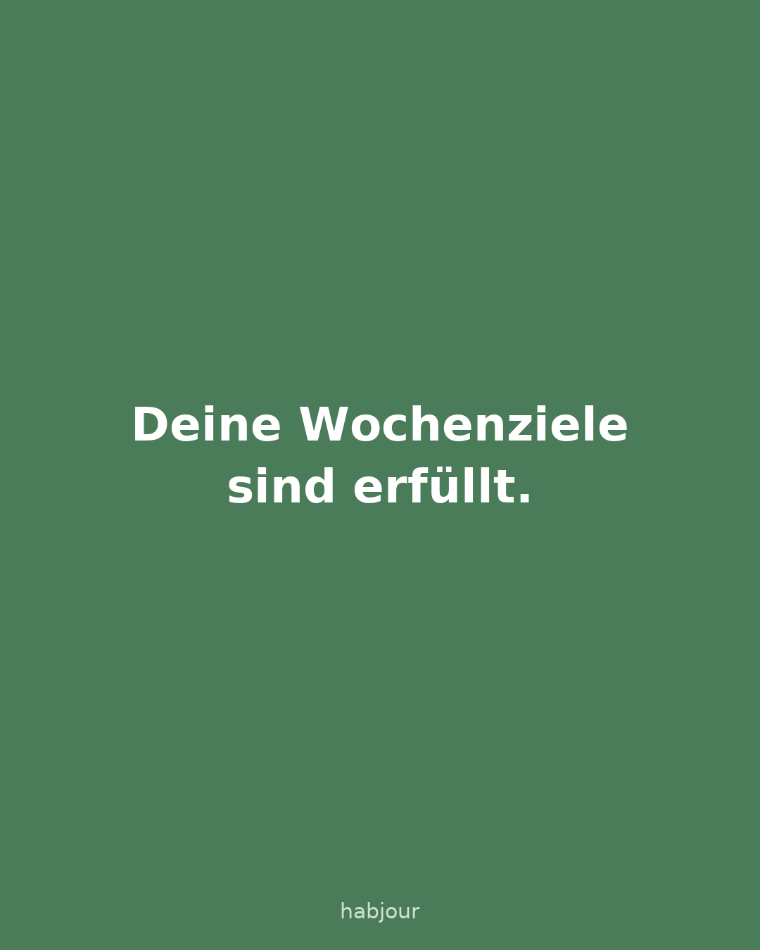 Karte 2 von 5: Deine Wochenziele sind erfüllt. Fünf Textkarten.