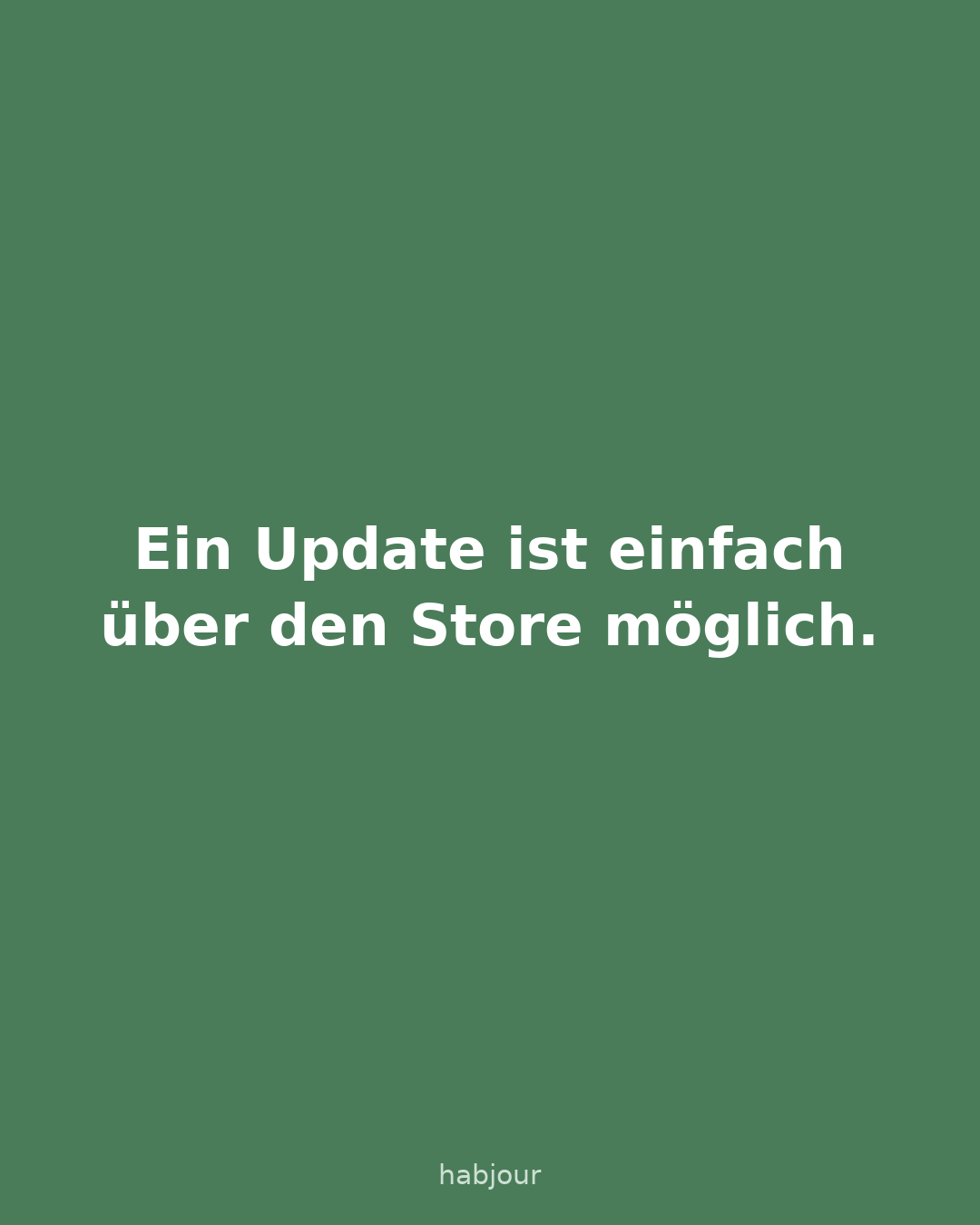 Karte 4 von 5: Ein Update ist einfach über den Store möglich. Habjour 1.0.10 ist im Play Store und damit auch im Aurora Store.