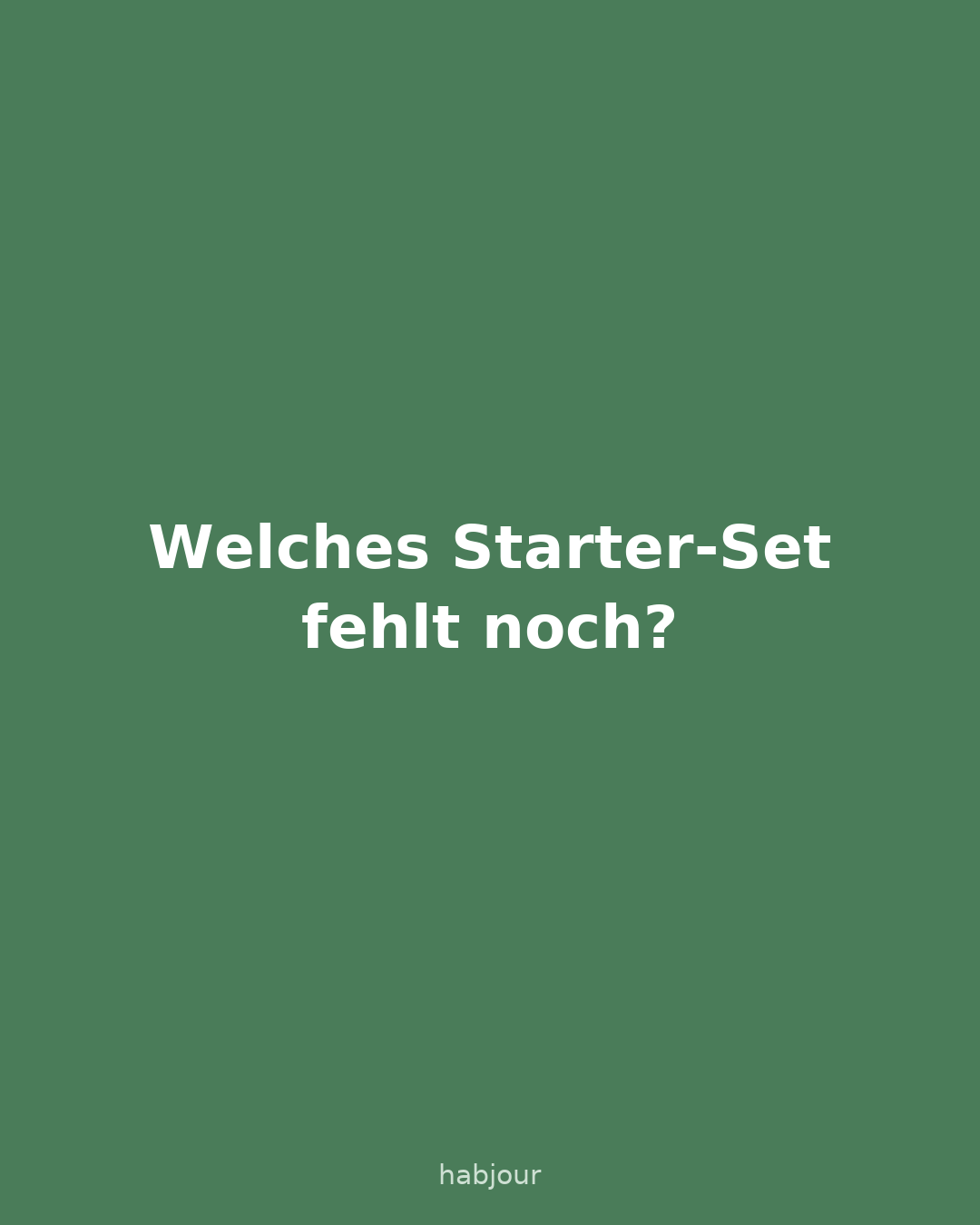 Karte 1 von 6: Welches Starter-Set fehlt noch?. Karten mit der Frage, welches Starter-Set in Habjour noch fehlt, neben Morgen-Start, Abend-Runter und Basics.