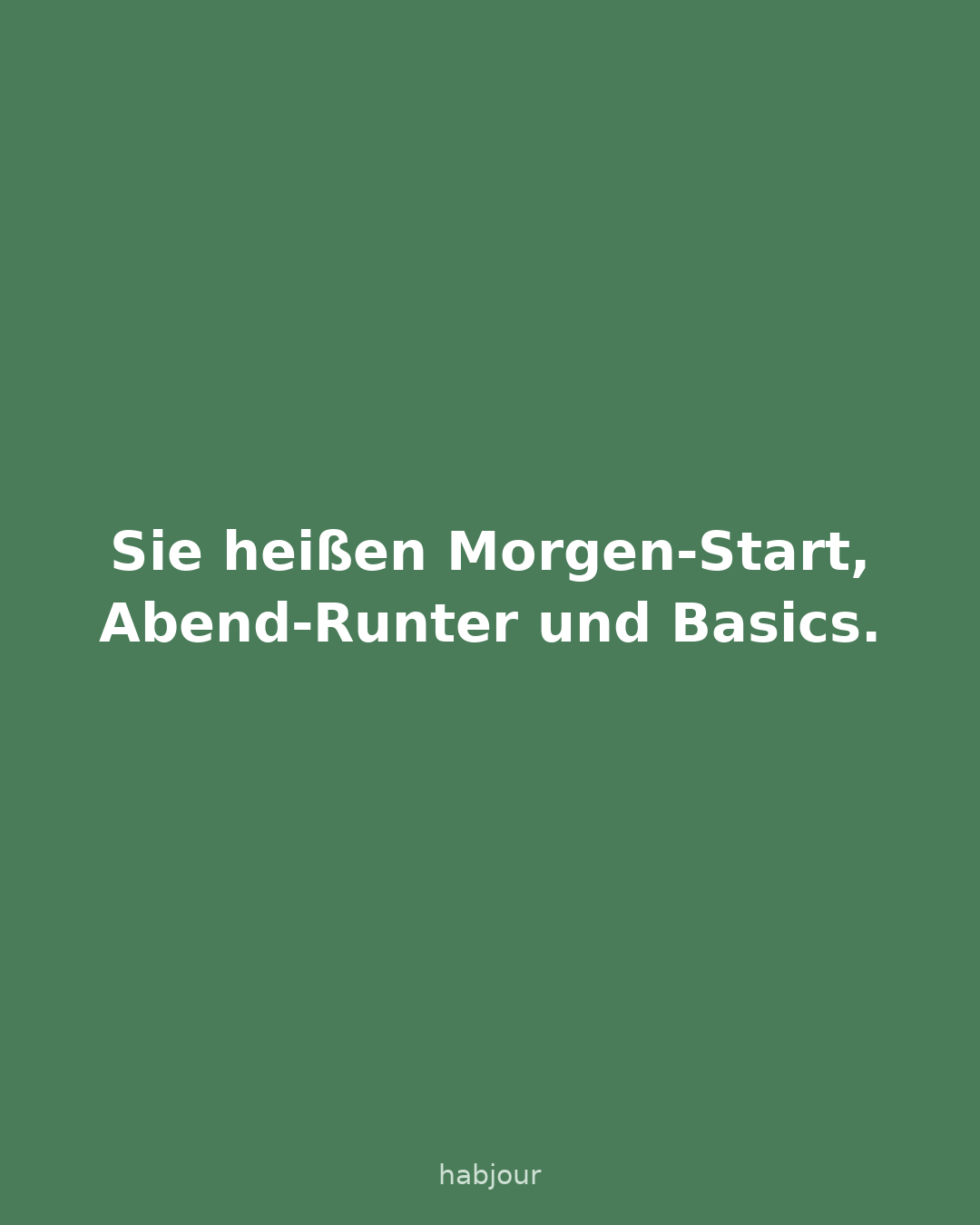Karte 3 von 6: Sie heißen Morgen-Start, Abend-Runter und Basics. Karten mit der Frage, welches Starter-Set in Habjour noch fehlt, neben Morgen-Start, Abend-Runter und Basics.